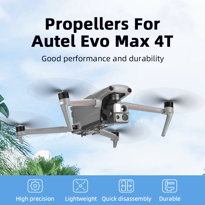 Autel Drone Evo Max 4T - Hélice para autel evo max 4t,